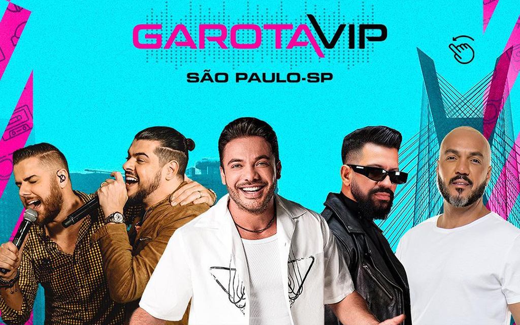 Com Safadão, Belo, Zé Neto & Cristiano e Dennis DJ no line up, Garota VIP São Paulo chega à sua 7ª edição