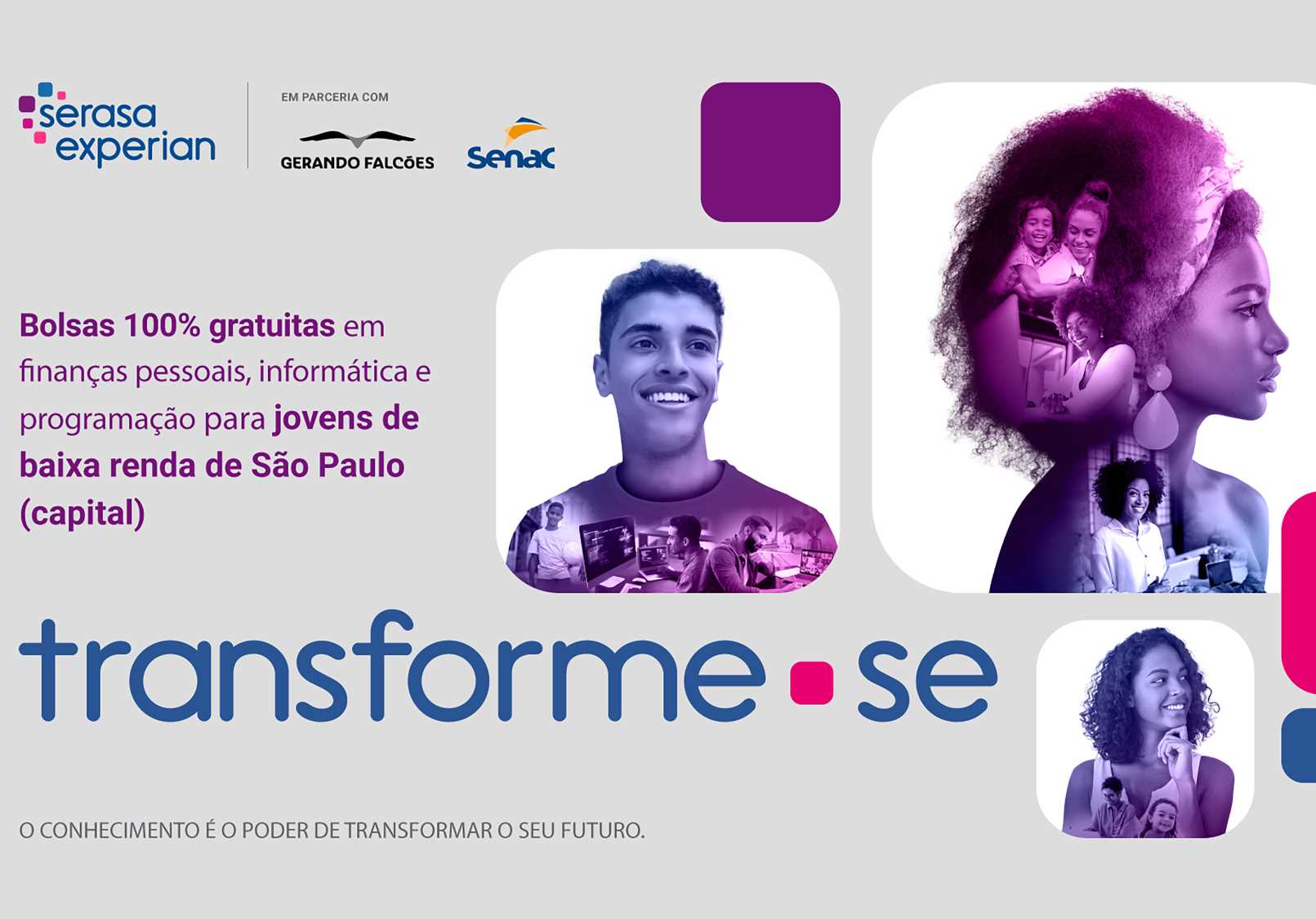 Serasa Experian abre inscrições para jovens de baixa renda se profissionalizarem gratuitamente em Tecnologia