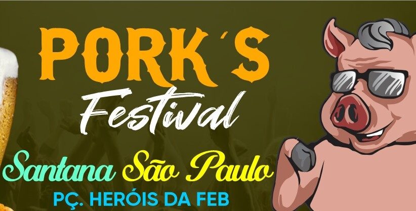 Pork’s Fest: Festival Gastronômico acontece na Praça Heróis da FEB, em Santana