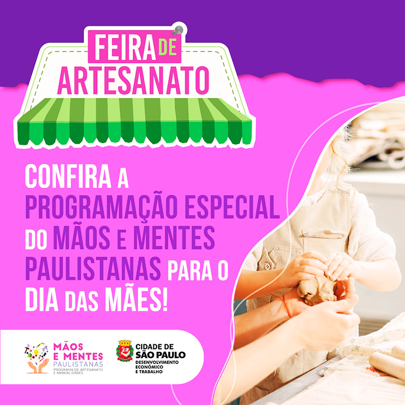 Prefeitura de SP: Feiras de artesanato são opção para presentear no Dia das Mães
