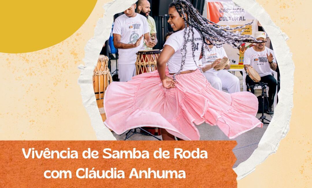 Projeto Cadência Cultural leva Samba de Roda gratuito ao CDC Curtiball na Brasilândia