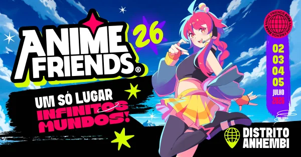 Anime Friends 2026 Anhembi Universo Zn