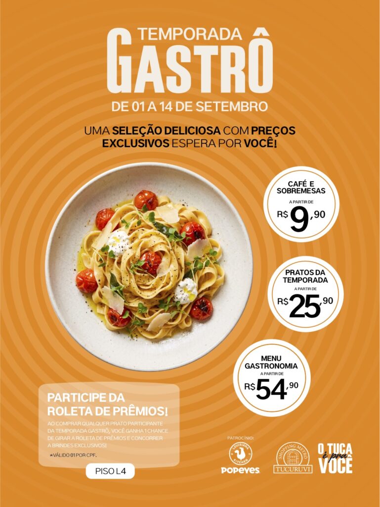 Temporada Gastrô do Shopping Metrô Tucuruvi reúne 35 pratos com preços especiais