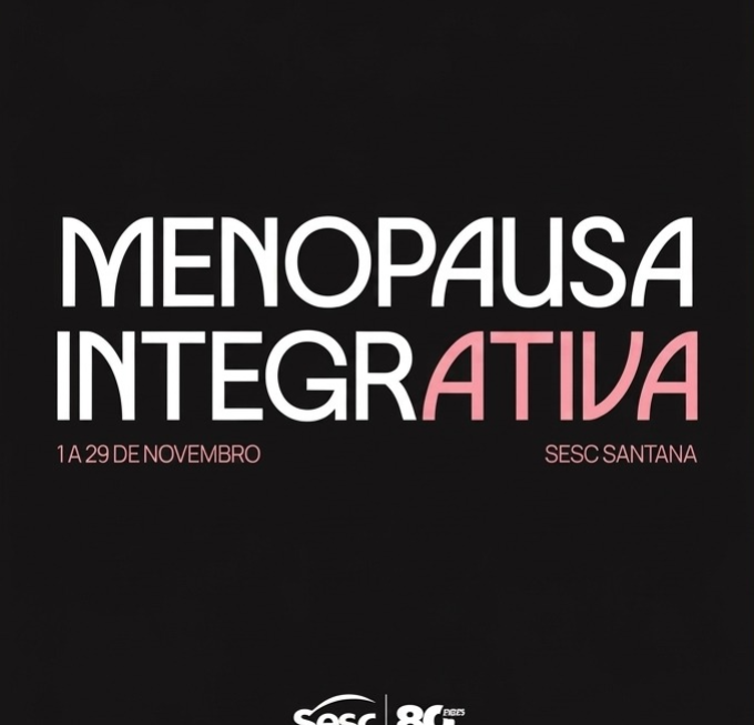 Sesc Santana Menopausa Integrativa Universozn