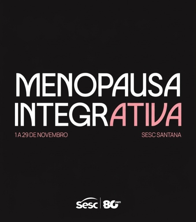 Sesc Santana Menopausa Integrativa Universozn
